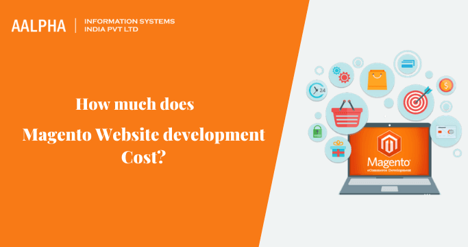 How much does it Cost to Build a Magento Website in 2026?