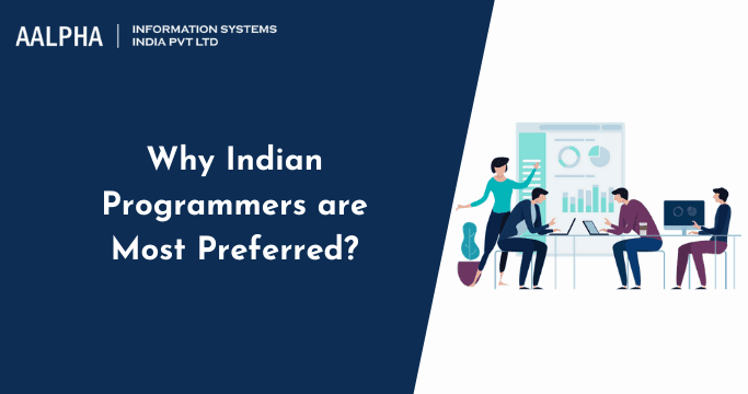 Why Indian Programmers are Most Preferred?