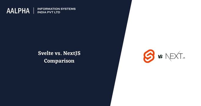 Svelte vs. NextJS Comparison