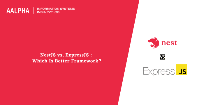 NestJS vs. ExpressJS 2026 : Which Is Better Framework?