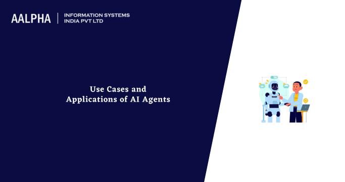Use Cases and Applications of AI Agents