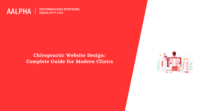 Chiropractic Website Design: Complete Guide for Modern Clinics