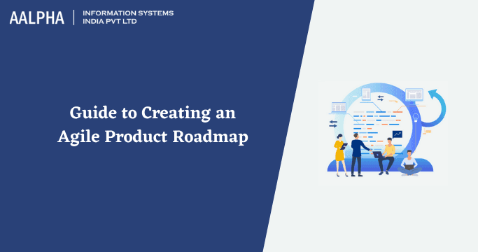 The Startup Guide to Creating an Agile Product Roadmap