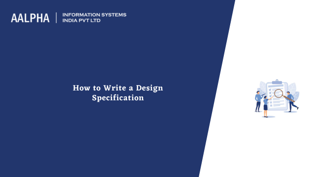 How to Write a Design Specification