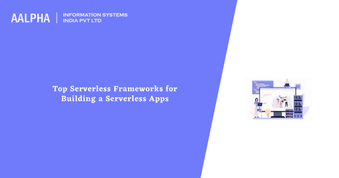 Serverless Frameworks