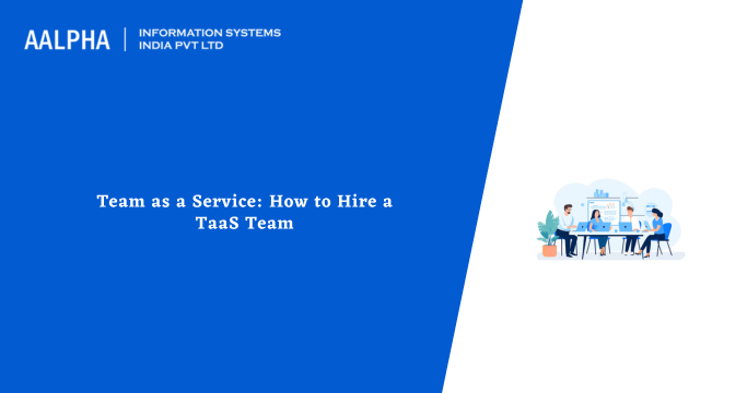 Team as a Service