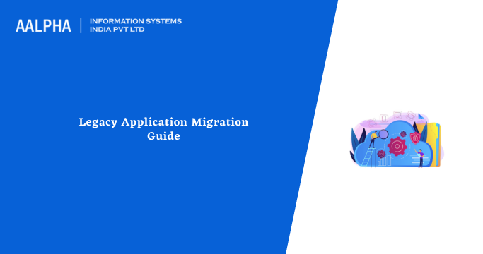 legacy application migration